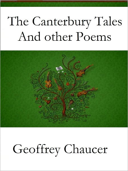 The Canterbury Tales and Other Poems