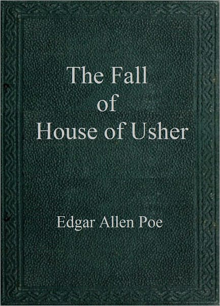 The Fall of the House of Usher