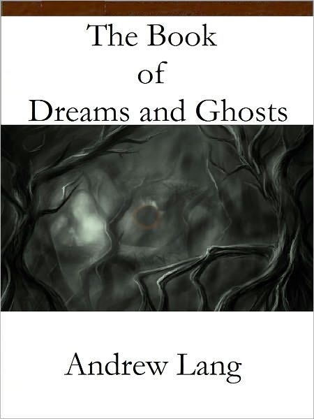 The Book of Dreams and Ghosts
