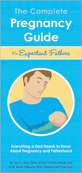 The Comlete Pregnancy Guide for Fathers