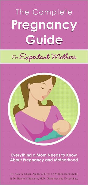 The Complete Pregnancy Guide for Expectant Mothers