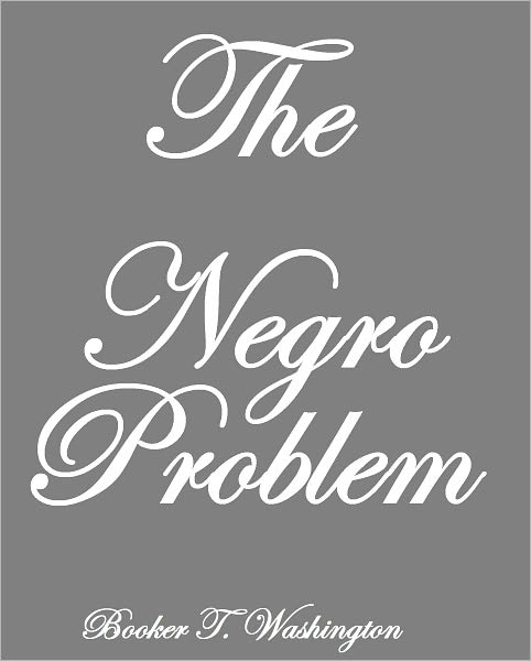 The Negro Problem