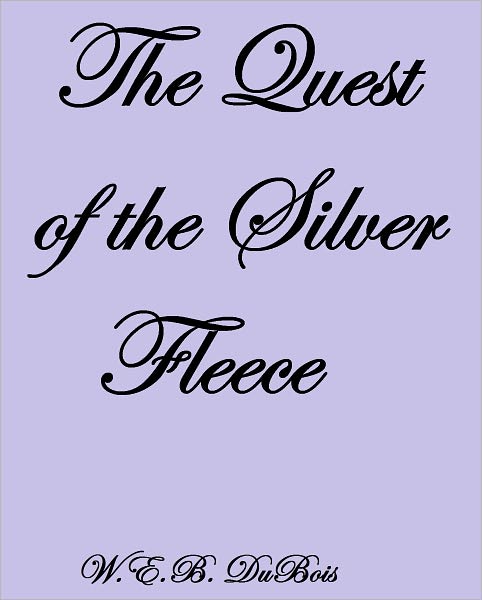 THE QUEST OF THE SILVER FLEECE