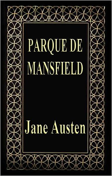 PARQUE DE MANSFIELD (Mansfield Park)