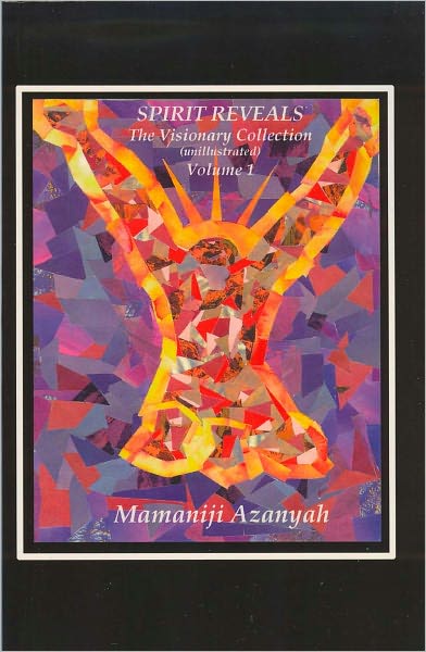 Spirit Reveals: The Visionary Collection (unillustrated)