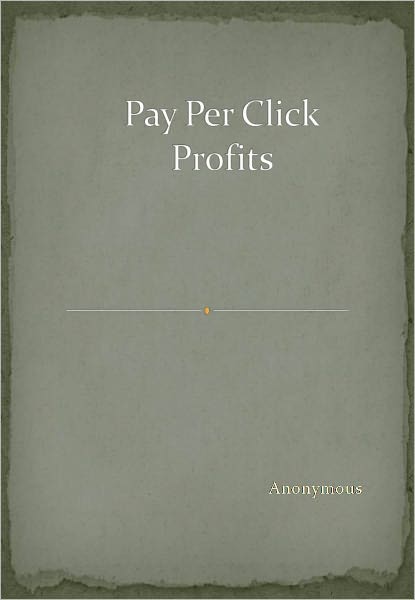 Pay Per Click Profits