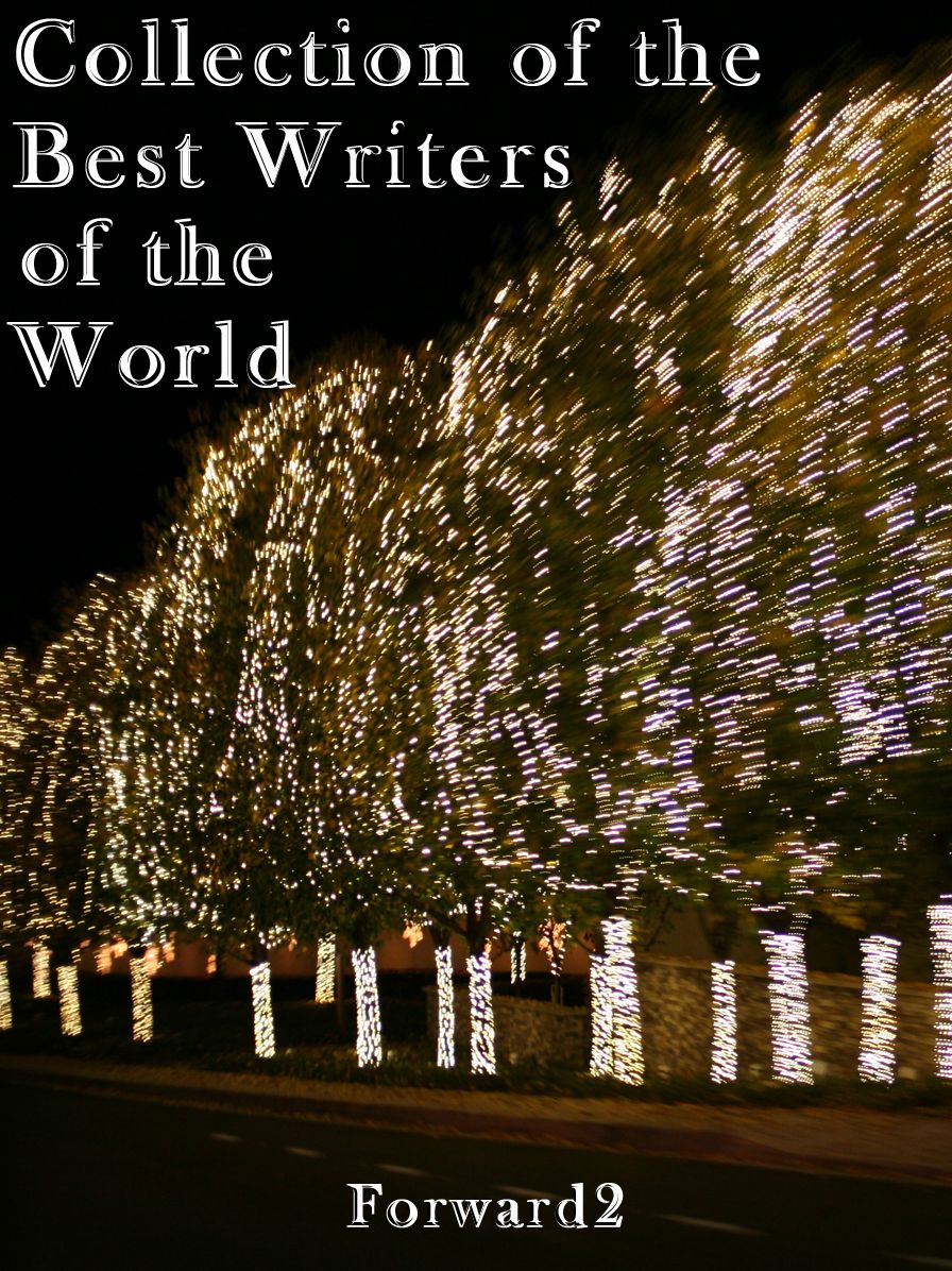 THE COMPLETE WORKS OF THE BEST WRITERS OF THE WORLD / Jane Austen / Leo Tolstoy / Wells / Jack London / Forward2