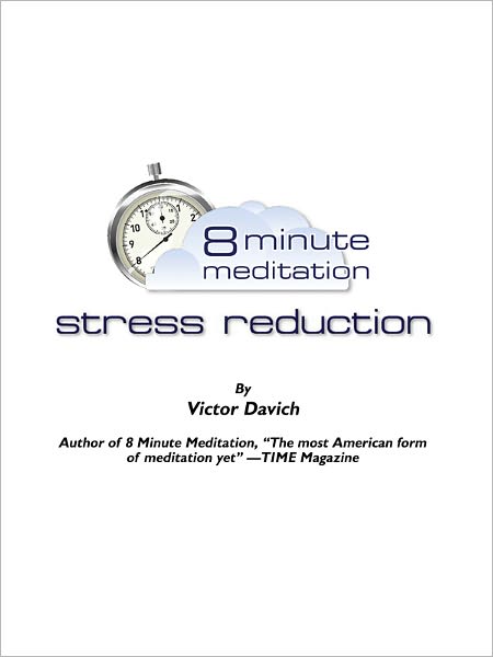 8 Minute Meditation Stress Reduction