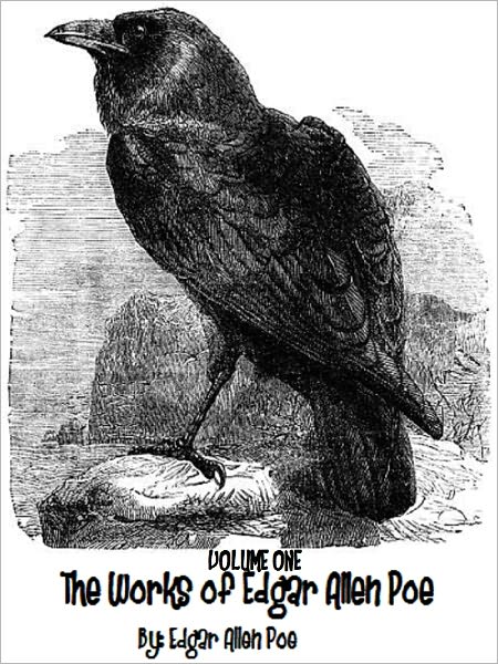The Works of Edgar Allan Poe Volume 1
