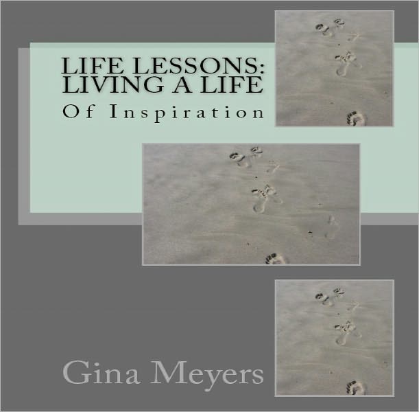 Life Lessons: Living A Life Of Inspiration