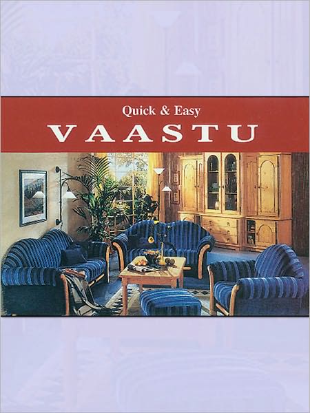 Quick And Easy Vaastu