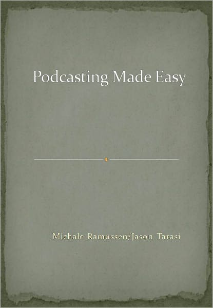 Podcasting Made Easy