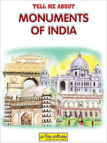 Tell Me About Monuments Of India