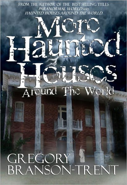 More Haunted Houses around the World