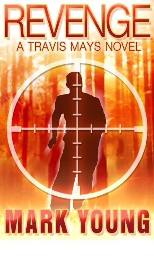 Revenge (A Travis Mays Novel)