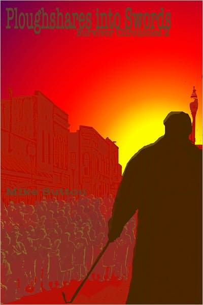 Ploughshares Into Swords