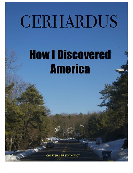 How I Discovered America Chapter 1 First Contact