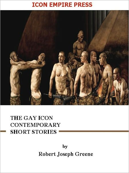 The Gay Icon Contemporary Short Stories (For Standard Nook)
