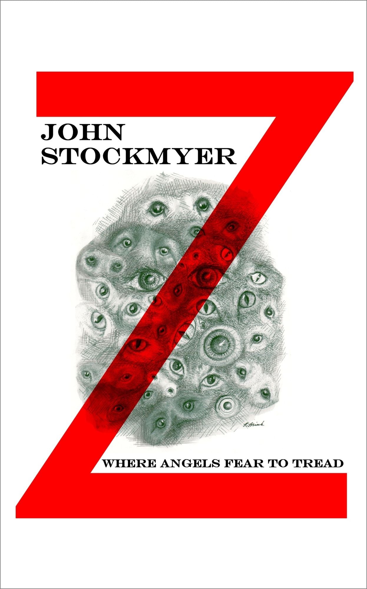 Where Angels Fear to Tread: Book 4 in The Z-Detective Series