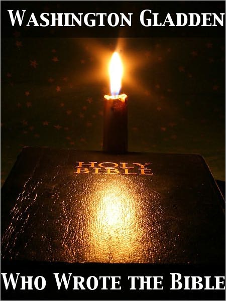 Who Wrote the Bible? : a Book for the People