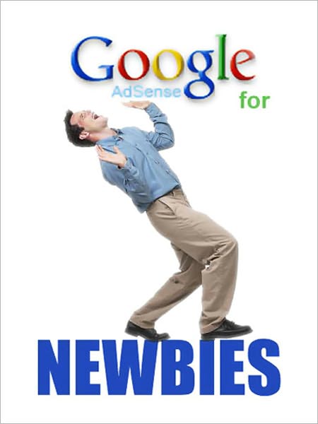 Google AdSense For Newbies