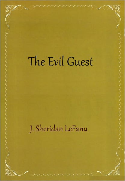 The Evil Guest