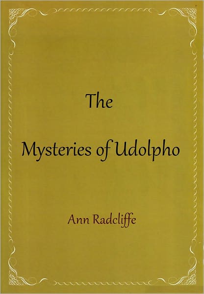 The Mysteries of Udolpho
