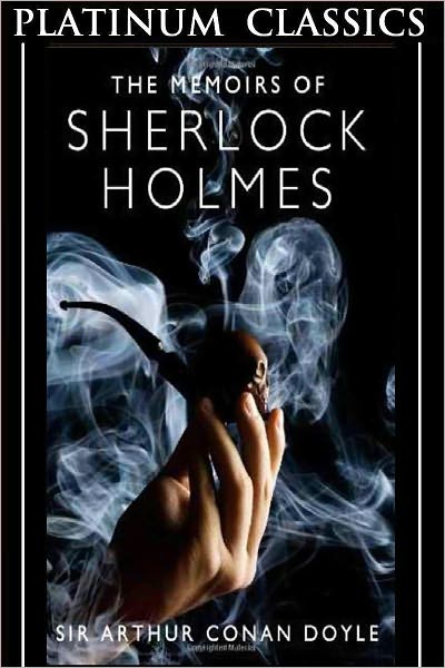 Memoirs of Sherlock Holmes