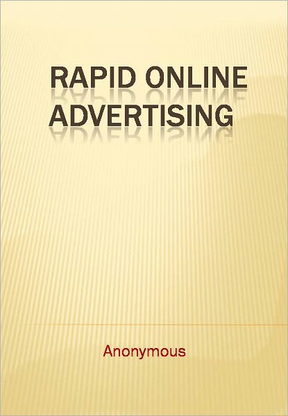 Rapid Online Advertising