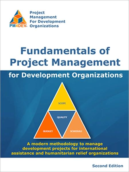 Fundamentals of Project Management for Development Organizations