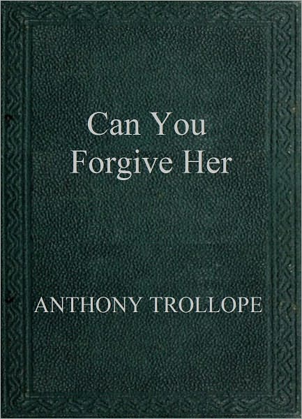 Can You Forgive Her?