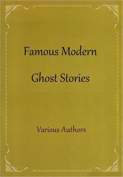 Famous Modern Ghost Stories