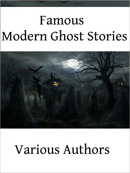 Famous Modern Ghost Stories