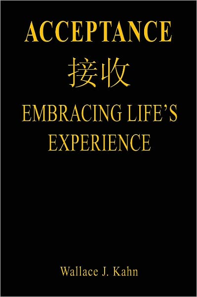 Acceptance: Embracing LIfe's Experience