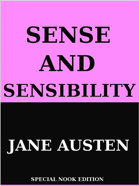 Sense and Sensibility- Special NOOK Edition