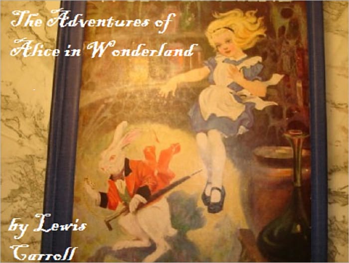 ALICE'S ADVENTURES IN WONDERLAND