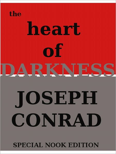 The Heart of Darkness- Special NOOK Edition