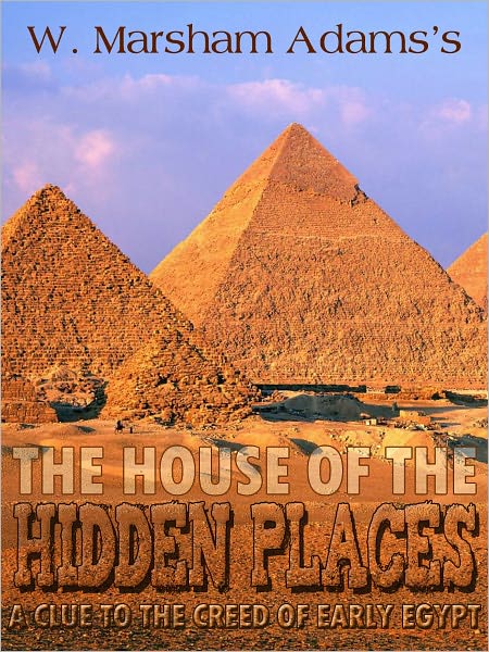 The House Of The Hidden Places