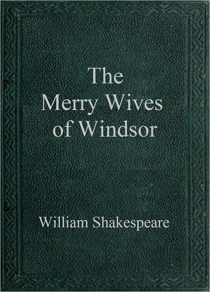 The Merry Wives of Windsor