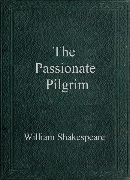 The Passionate Pilgrim