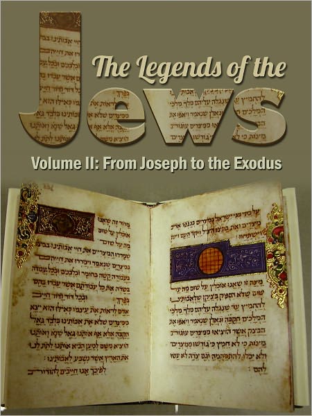 The Legends Of The Jews Volume I From The Creation To Jacob