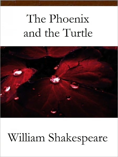 The Phoenix and the Turtle