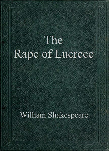 The Rape of Lucrece