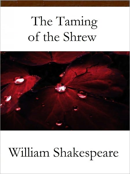 The Taming of the Shrew
