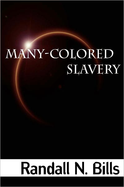 Many-Colored Slavery