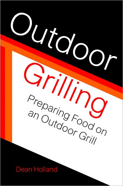 Outdoor Grilling: Preparing Food On An Outdoor Grill