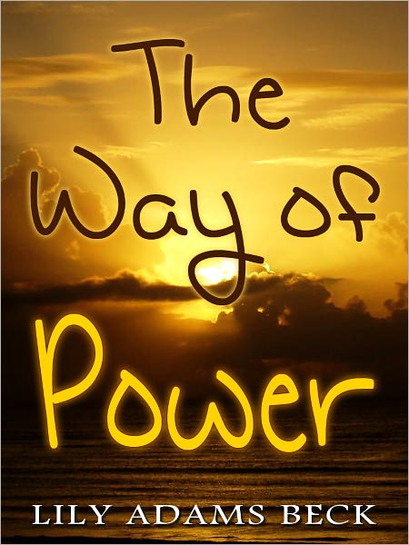 The Way Of Power