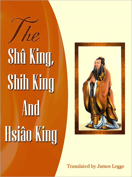 The Shu King Shih King And Hsiao King