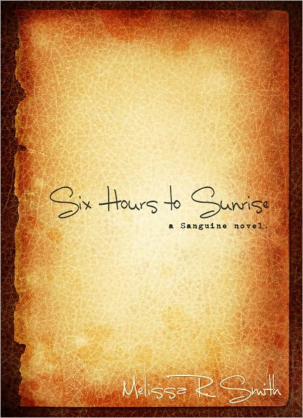 Six Hours to Sunrise