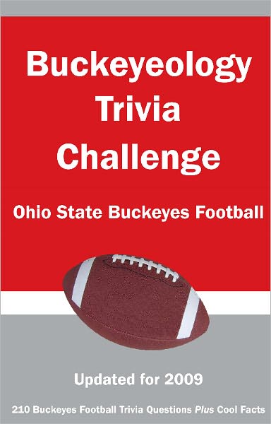 Buckeyeology Trivia Challenge: Ohio State Buckeyes Football